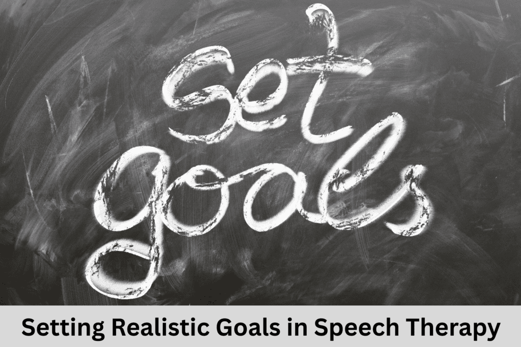 Setting Realistic Goals in Speech Therapy, Mississauga